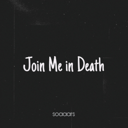 soaaars «Join Me in Death» - сингл Fonman 4196