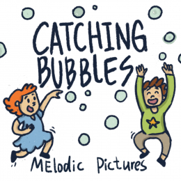 Melodic Pictures «Catching Bubbles» Intman 4507